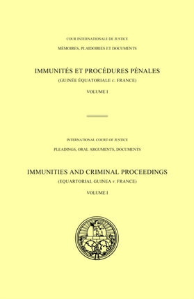 Immunities and criminal proceedings: Vol. 1: