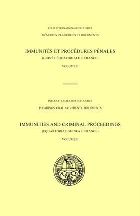 Immunities and criminal proceedings: Vol. 2: