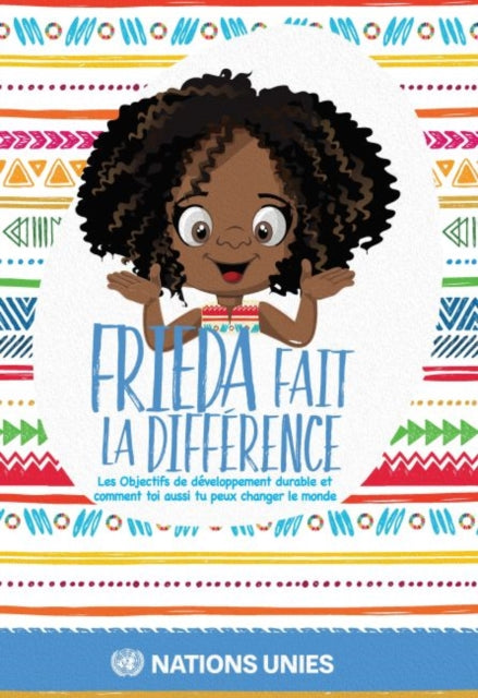 Frieda Fait la Différence: Les Objectifs de