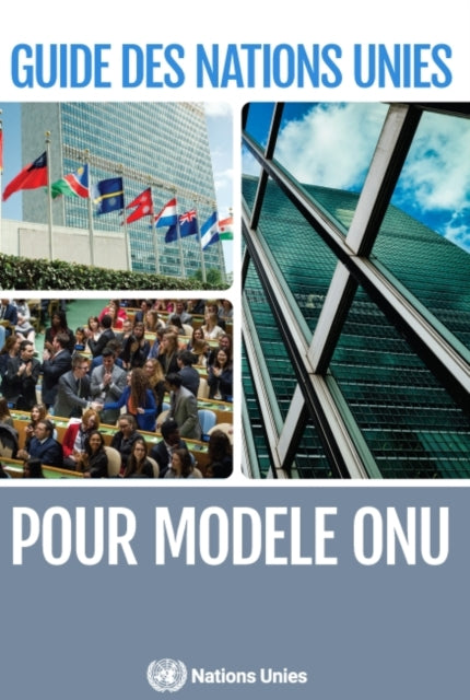 Guide des Nations Unies pour Modèle ONU