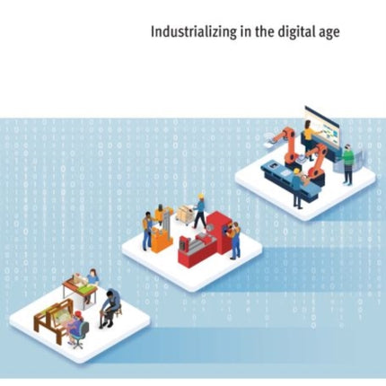 Industrial development report 2020: industrializing in the digital age