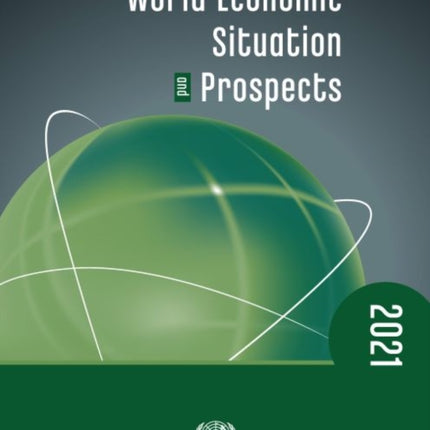 World economic situation and prospects 2021