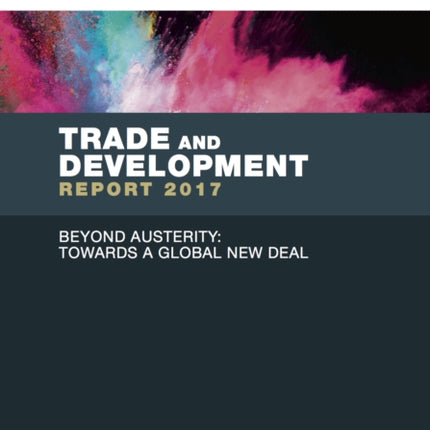 Trade and development report 2017: beyond