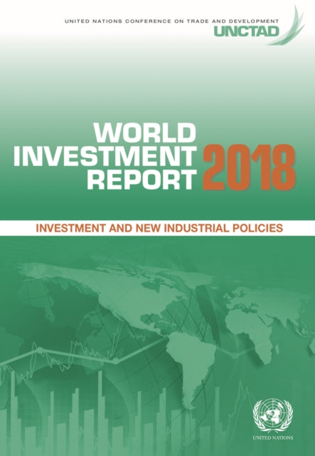 World investment report 2018: investment and new