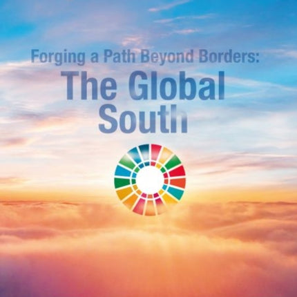 Forging a path beyond borders: the global south