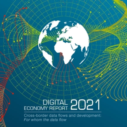 Digital economy report 2021: cross-border data