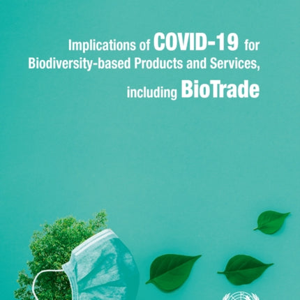 Implications of COVID-19 for biodiversity-based