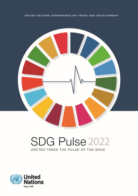 SDG Pulse 2022: UNCTAD Takes the Pulse of the