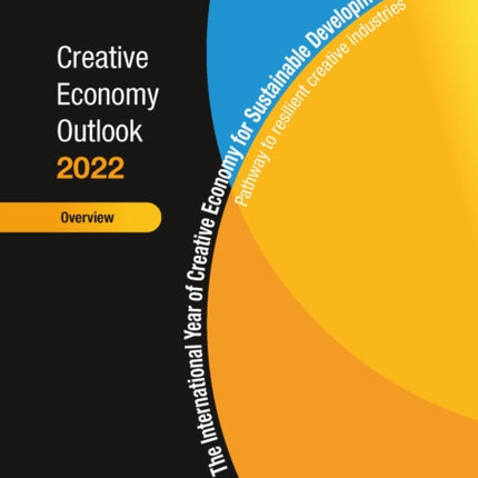 Creative economy outlook 2022: overview, the