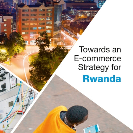 Towards an e-commerce strategy for Rwanda