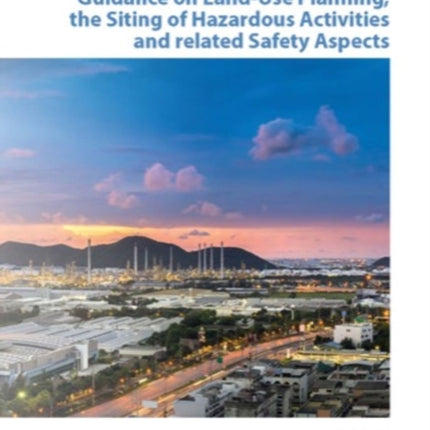 Guidance on land-use planning, the siting of