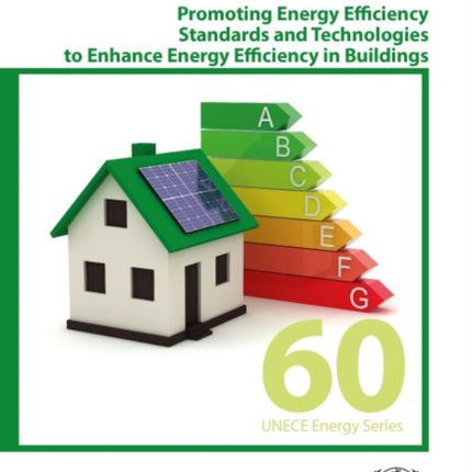 Promoting energy efficiency standards and technologies to enhance energy efficiency in buildings