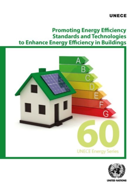 Promoting energy efficiency standards and technologies to enhance energy efficiency in buildings