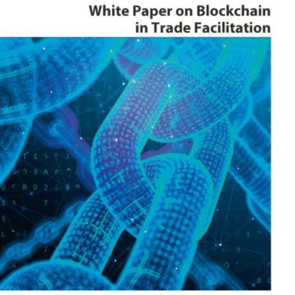 White paper blockchain in trade facilitation
