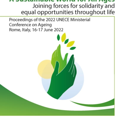 A sustainable world for all ages: joining forces