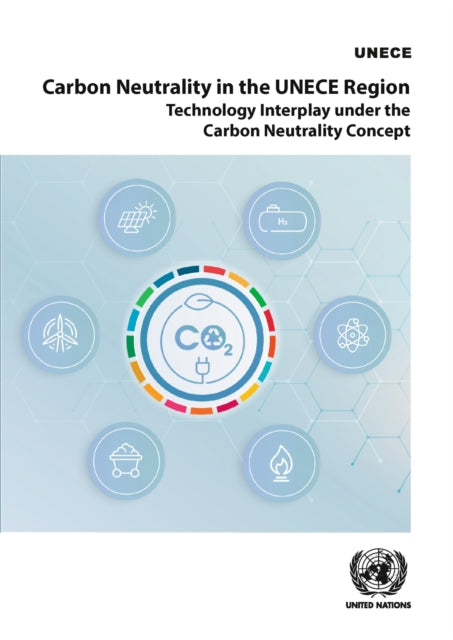 Carbon neutrality in the UNECE region: technology