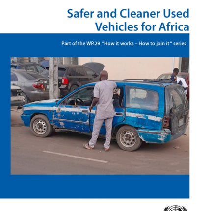 Safer and cleaner used vehicles for Africa: part