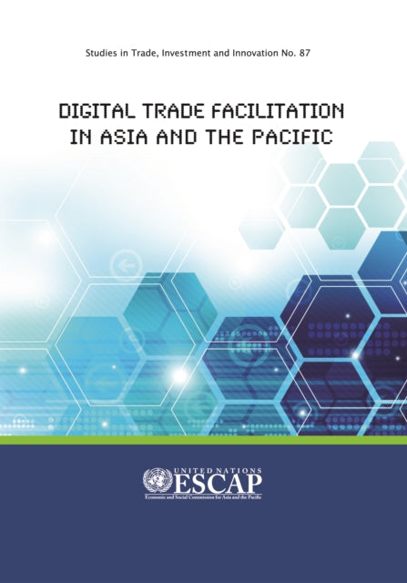 Digital trade facilitation in Asia and the Pacific