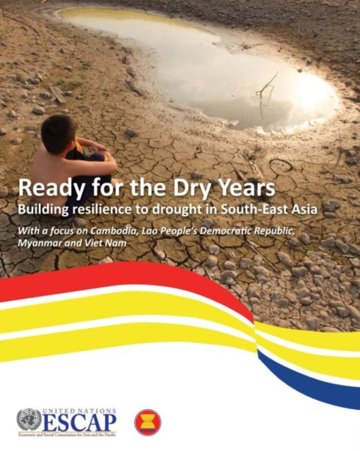 Ready for the dry years: building resilience to