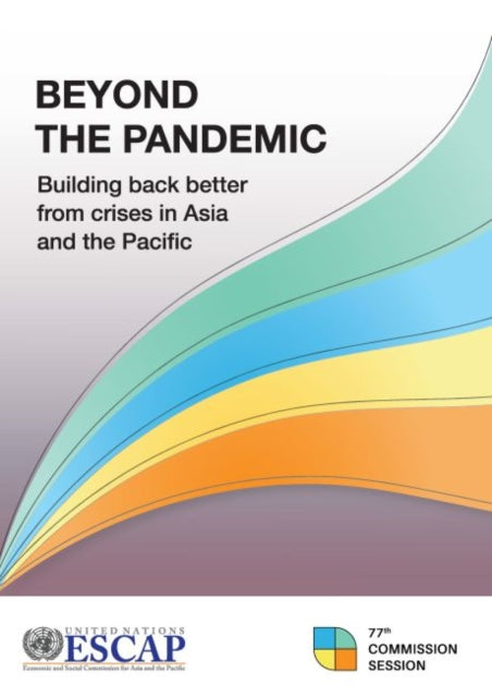 Beyond the pandemic: building back better from