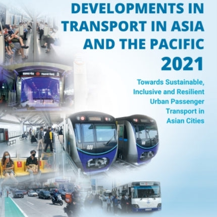 Review of developments in transport in Asia and