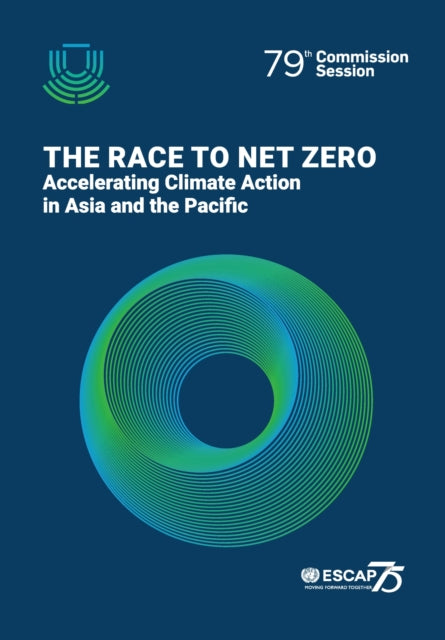 The race to Net Zero: accelerating climate action in Asia and the Pacific
