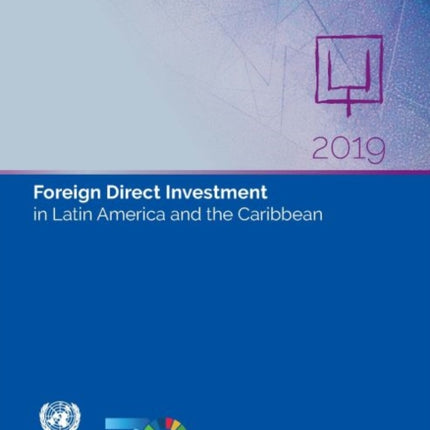 Foreign direct investment in Latin America and the Caribbean 2019