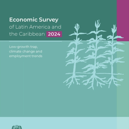 Economic Survey of Latin America and the Caribbe