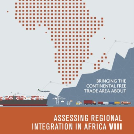 Assessing Regional Integration in Africa VIII: