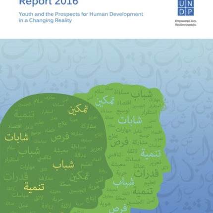 Arab human development report 2016: youth and the prospects for human development in a changing reality