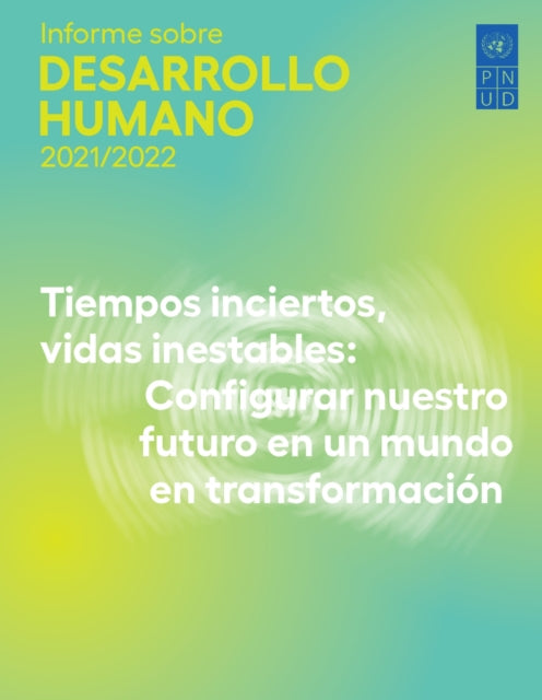 Informe sobre Desarrollo Humano 2021/2022:
