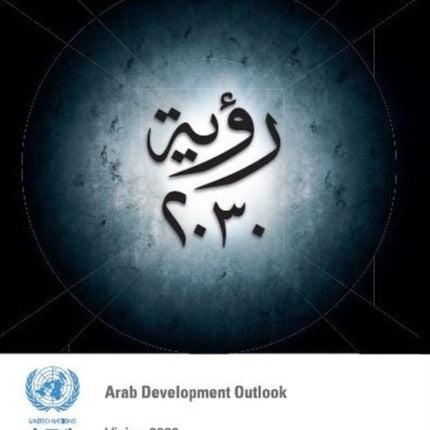 Arab development outlook: vision 2030