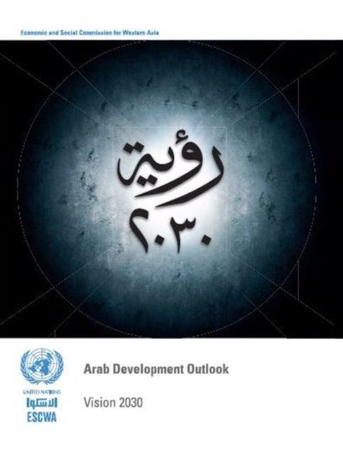 Arab development outlook: vision 2030