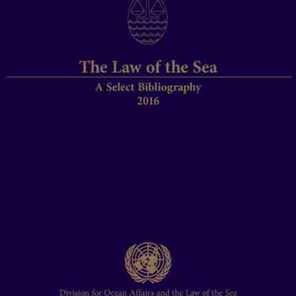 The law of the sea: a select bibliography 2016