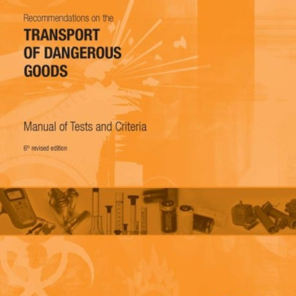 Recommendations on the transport of dangerous