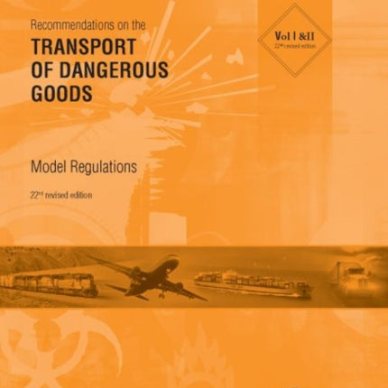 Recommendations on the transport of dangerous goods: model regulations