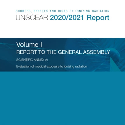 Sources, effects and risks of ionizing radiation:
