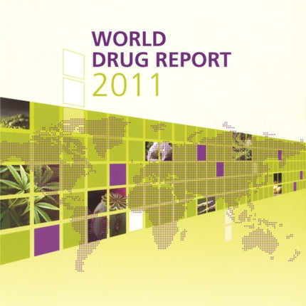 World Drug Report: 2011