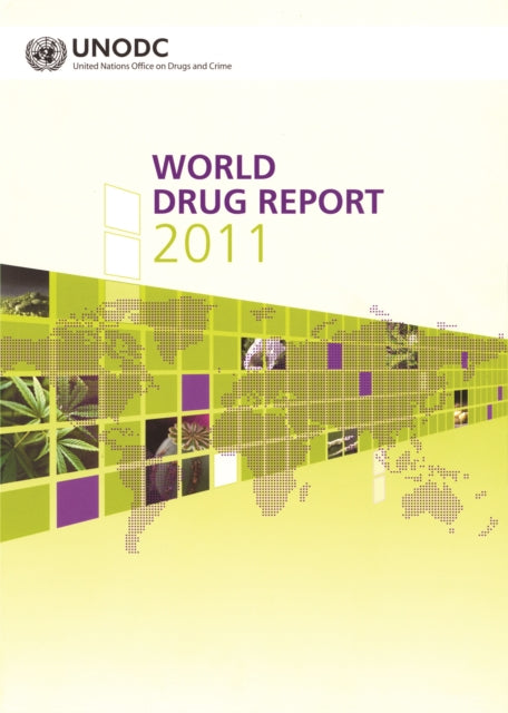 World Drug Report: 2011