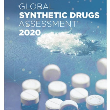 Global synthetic drugs assessment 2020