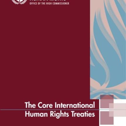 The core international human rights treaties