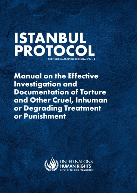 Istanbul Protocol: Manual on the Effective