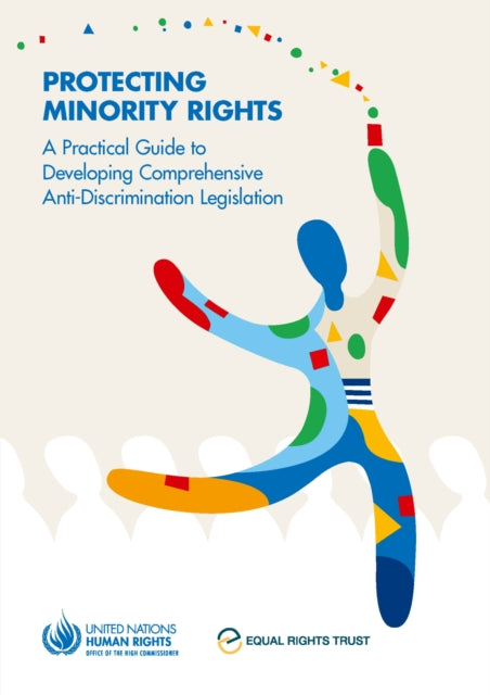 Protecting minority rights: a practical guide to