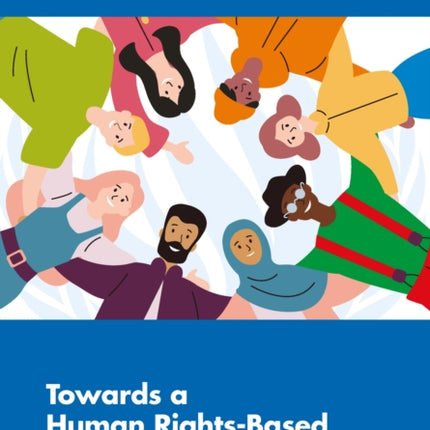 Towards a human rights-based approach to