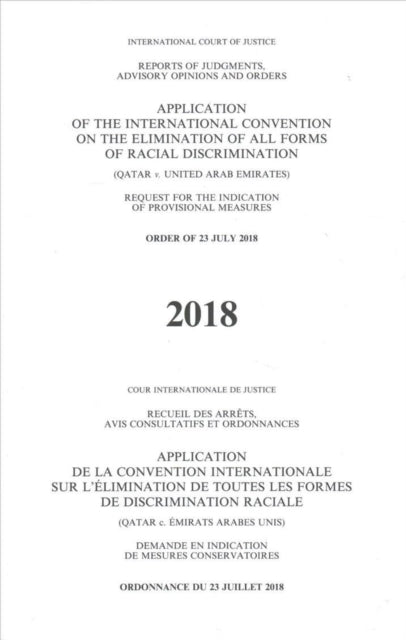 Application of the International Convention on the Elimination of all forms of Racial Discrimination: Qatar v. United Arab Emirates) request for the indication of provisional measures, order of 23 July 2018