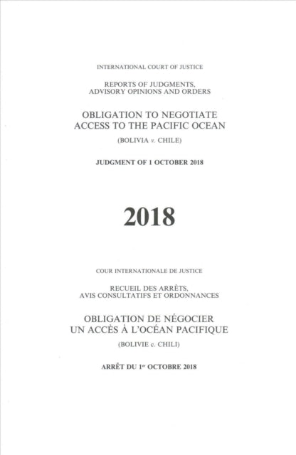 Obligation to negotiate access to the Pacific Ocean: (Bolivia v. Chile), judgment of 1 October 2018