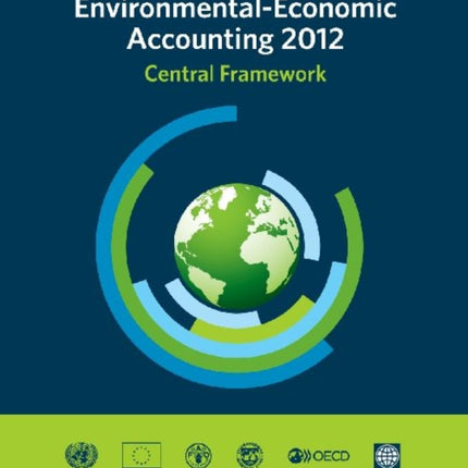 System of environmental-economic accounting 2012: