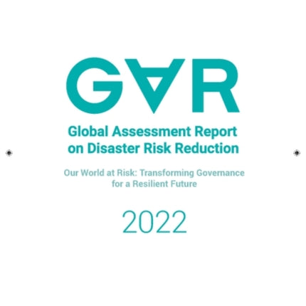 Global assessment report on disaster risk