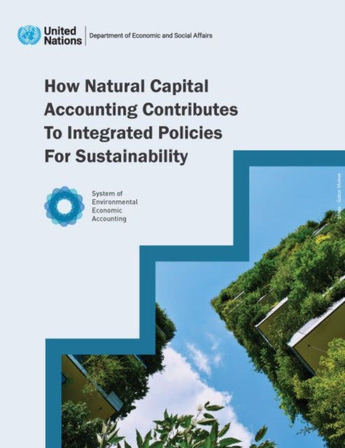How natural capital accounting contributes to