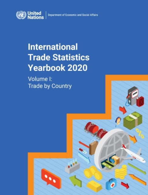 International trade statistics yearbook 2020: Vol. 1: Trade by country